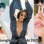 Sunglasses Trends 2025: बॉलीवुड और हॉलीवुड स्टार्स की पहली पसंद